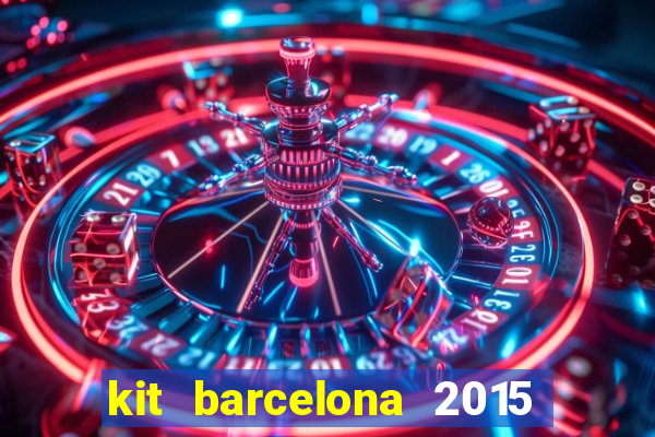 kit barcelona 2015 dls 19